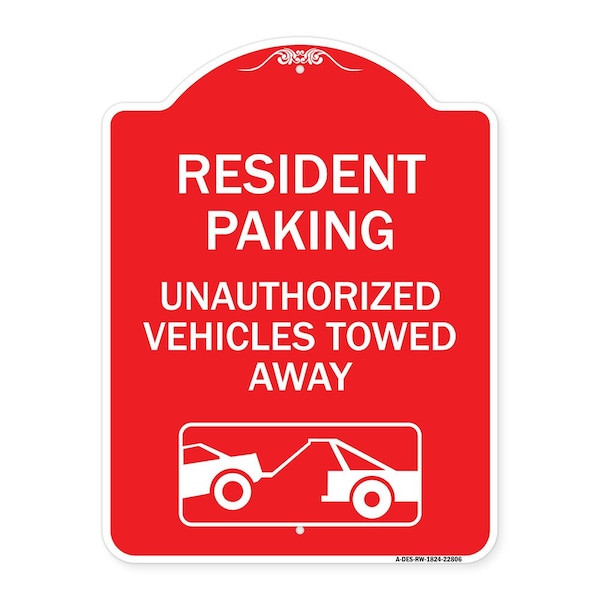 Signmission Tow Away Resident Parking Unauthorized Vehicles Towed Away With Car Tow Graphic, A-DES-RW-1824-22806 A-DES-RW-1824-22806 - main